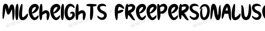 MileHeights FreePersonalUse字体转换